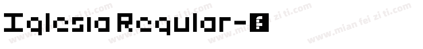 Iglesia Regular字体转换